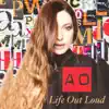 AO - Life out Loud (Lol)
